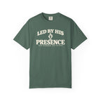 Led By HIS Presence T-Shirt