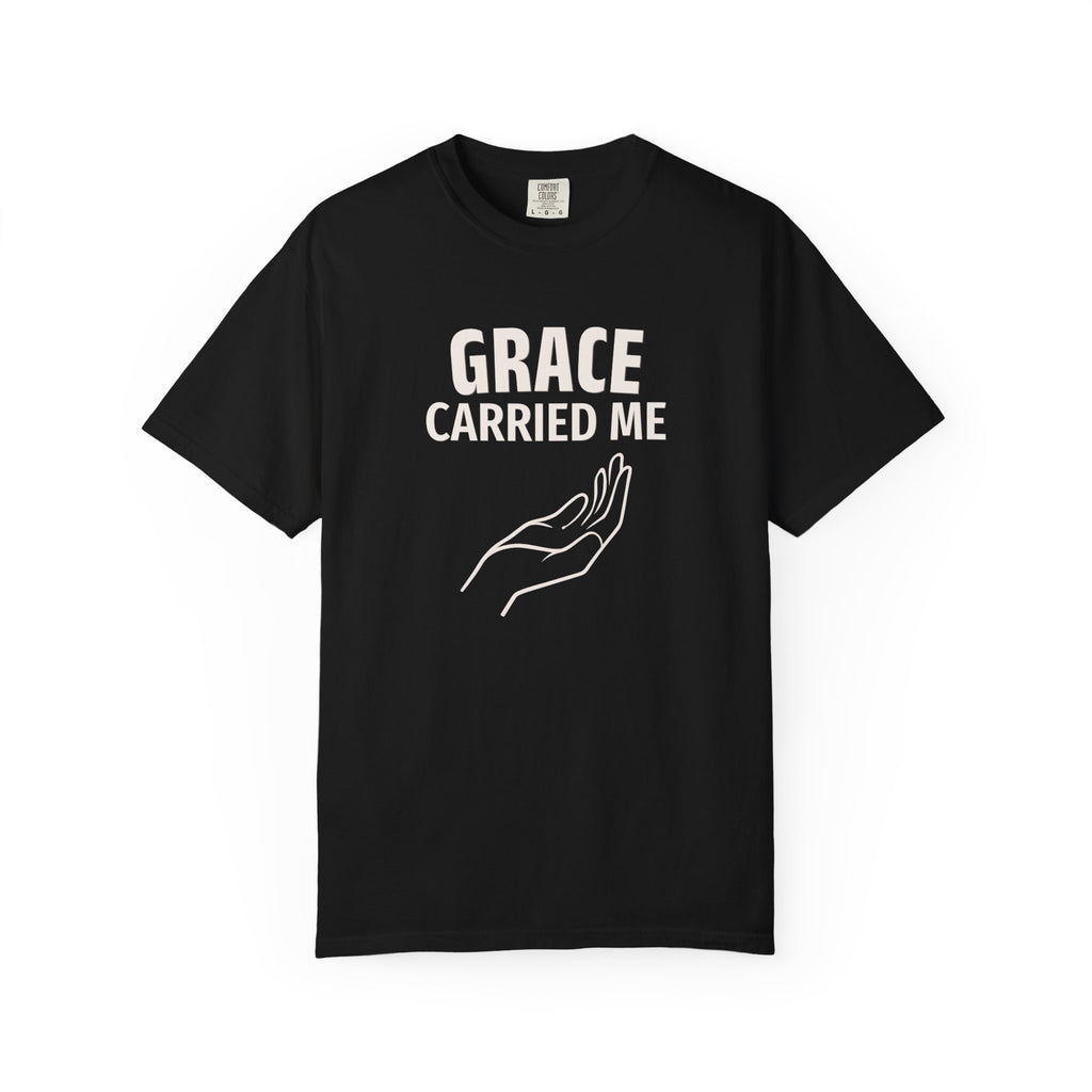 Grace Carried Me T-Shirt