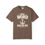 His Word Holds Me T-Shirt