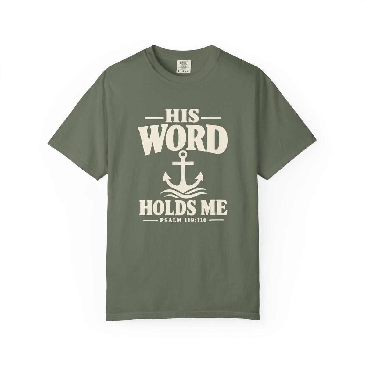 His Word Holds Me T-Shirt