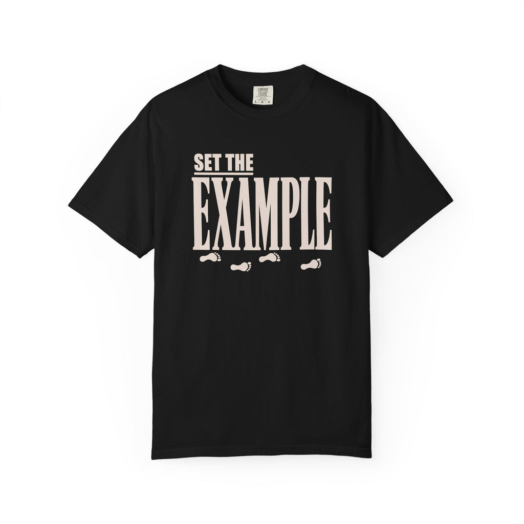 Set The Example T-Shirt