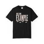 Set The Example T-Shirt