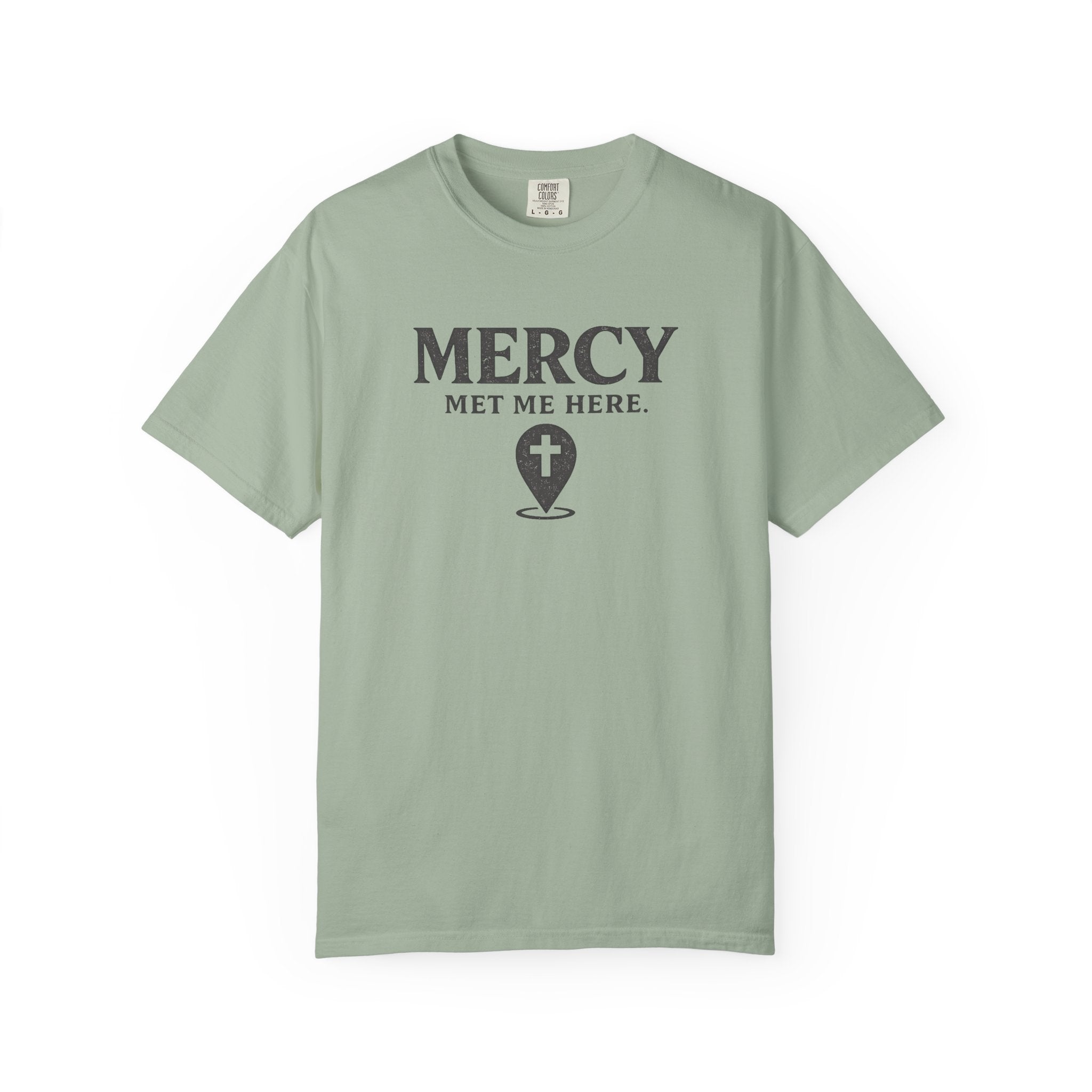 Mercy Met Me Here T-Shirt
