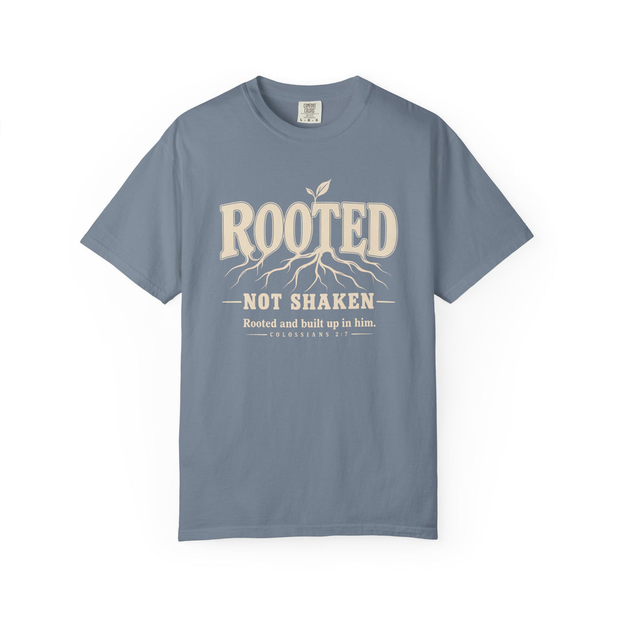Rooted Not Shaken T-Shirt