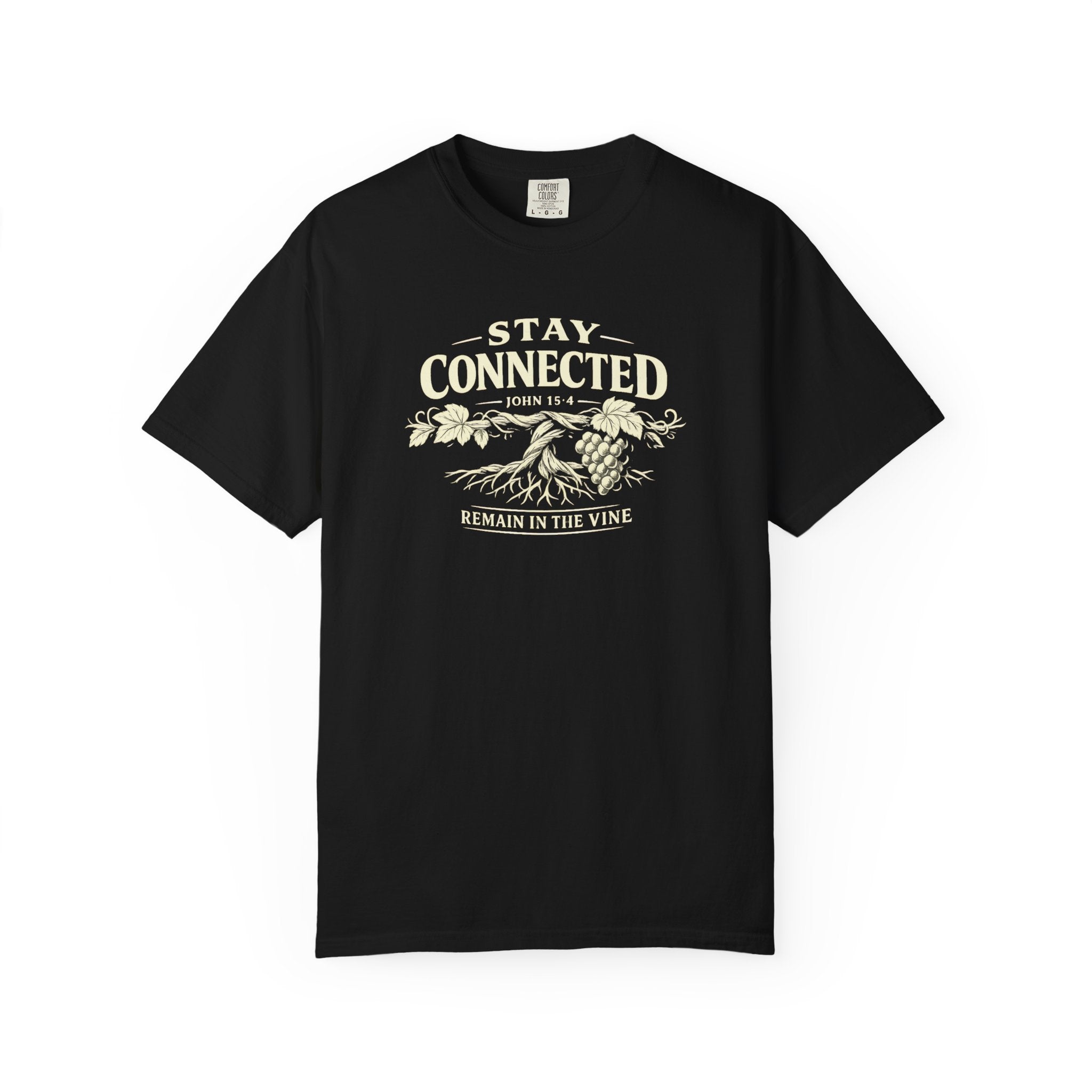 Stay Connected. Remain In The Vine T-Shirt