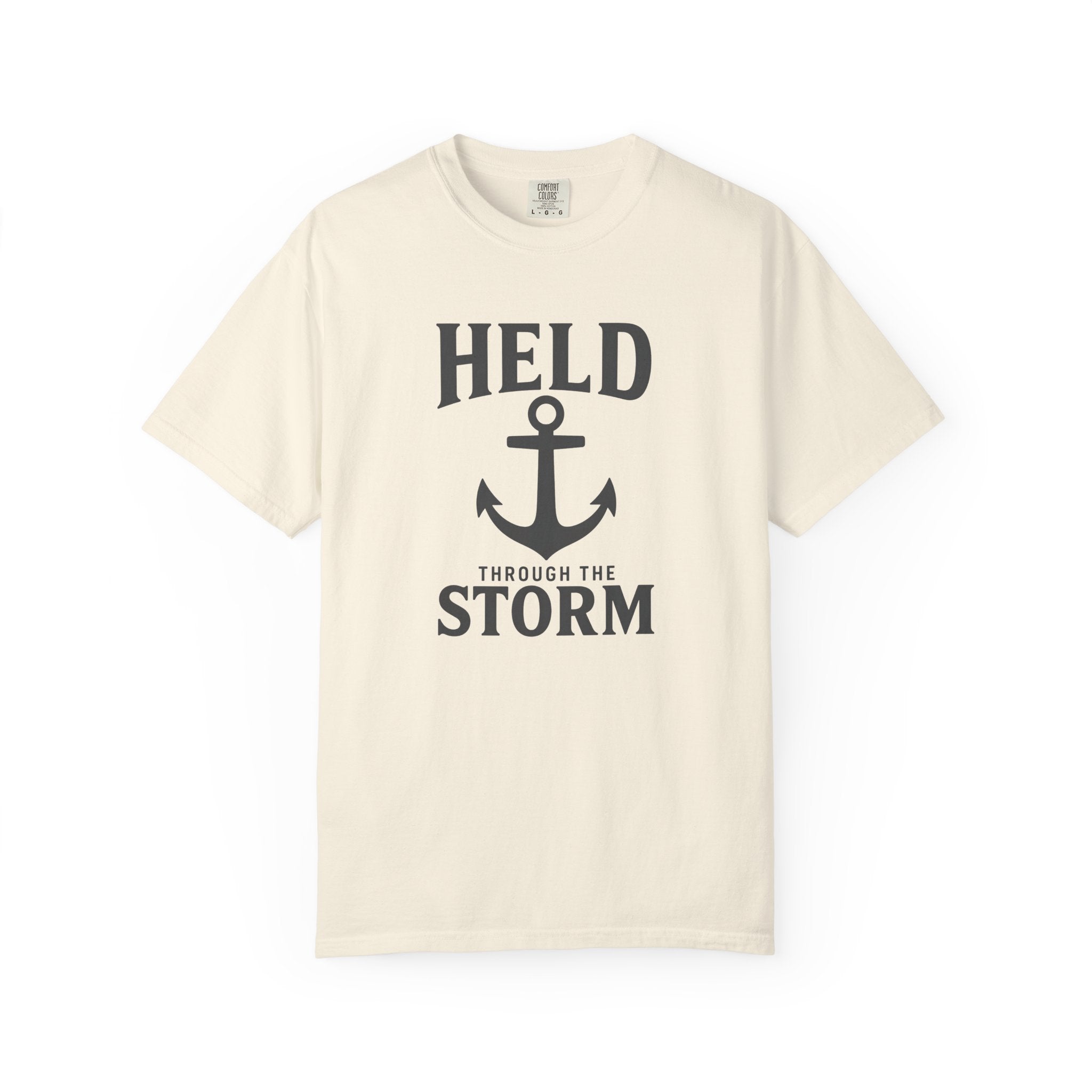 Held Through The Storm T-Shirt
