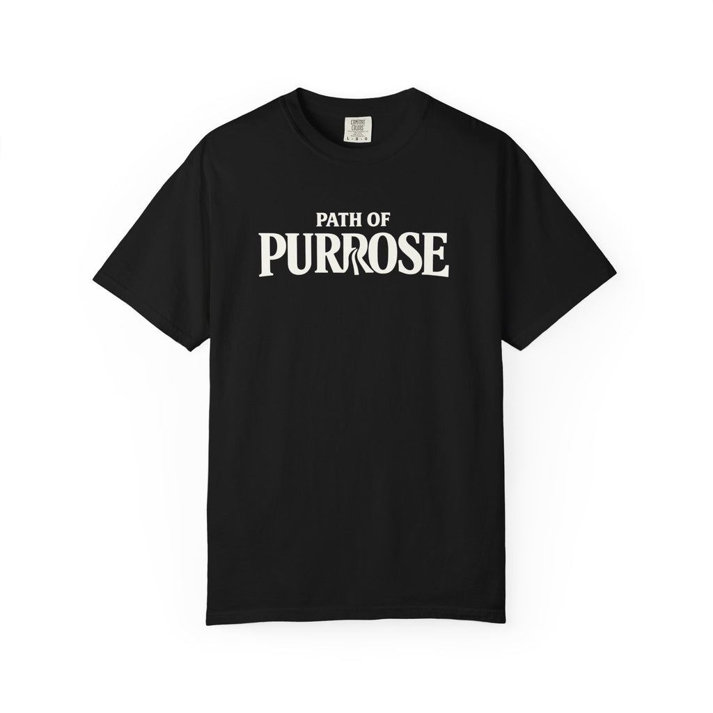 Path Of Purpose T-Shirt