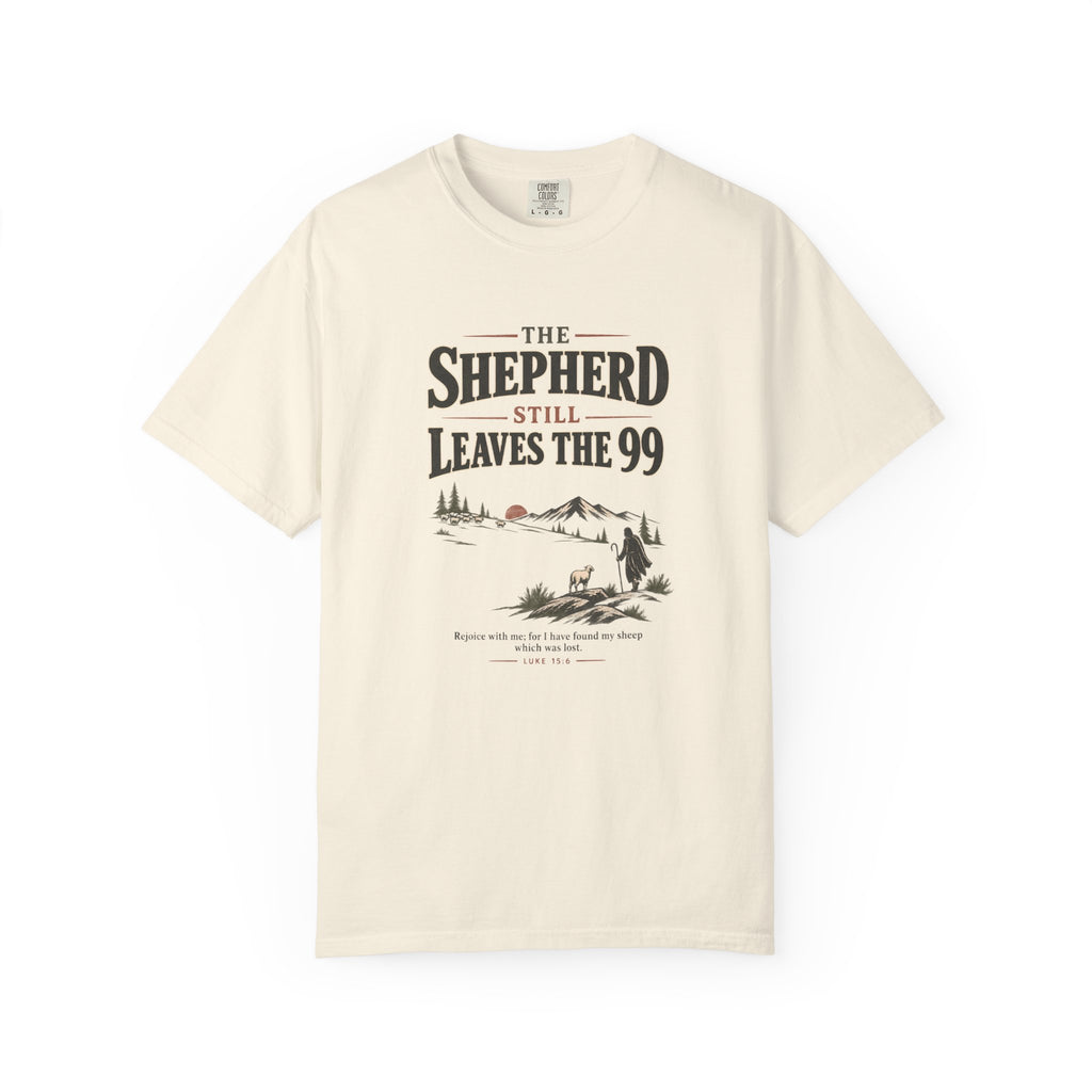 The Shepherd Still Leaves The 99 T-Shirt