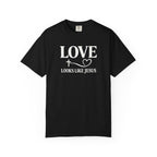 Love Looks Like Jesus T-Shirt