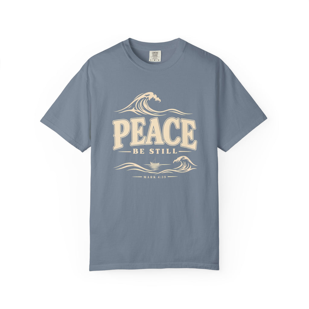Peace Be Still T-Shirt