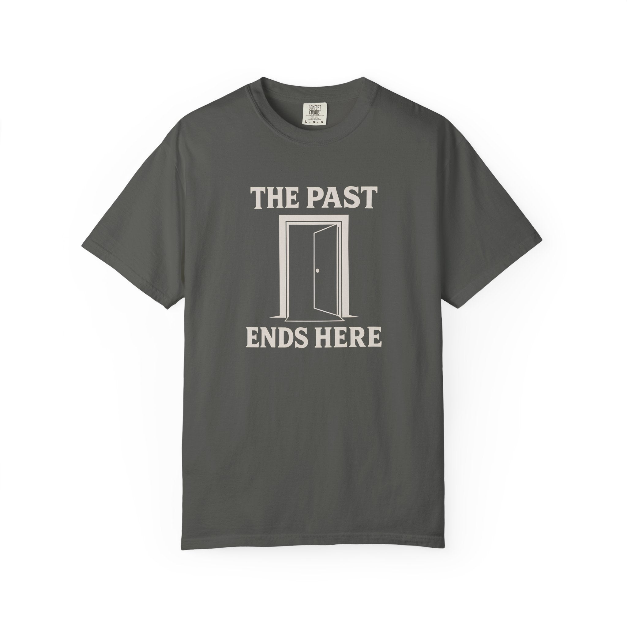 The Past Ends Here T-Shirt