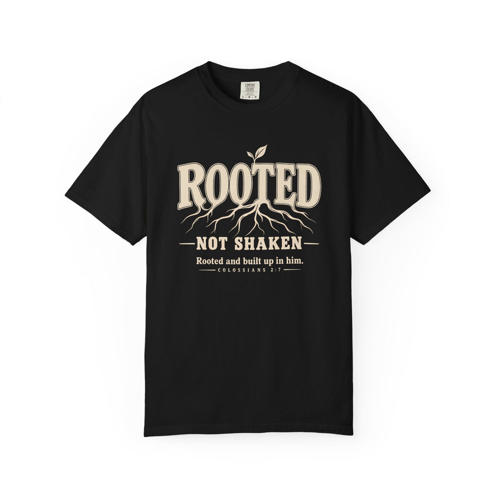 Rooted Not Shaken T-Shirt