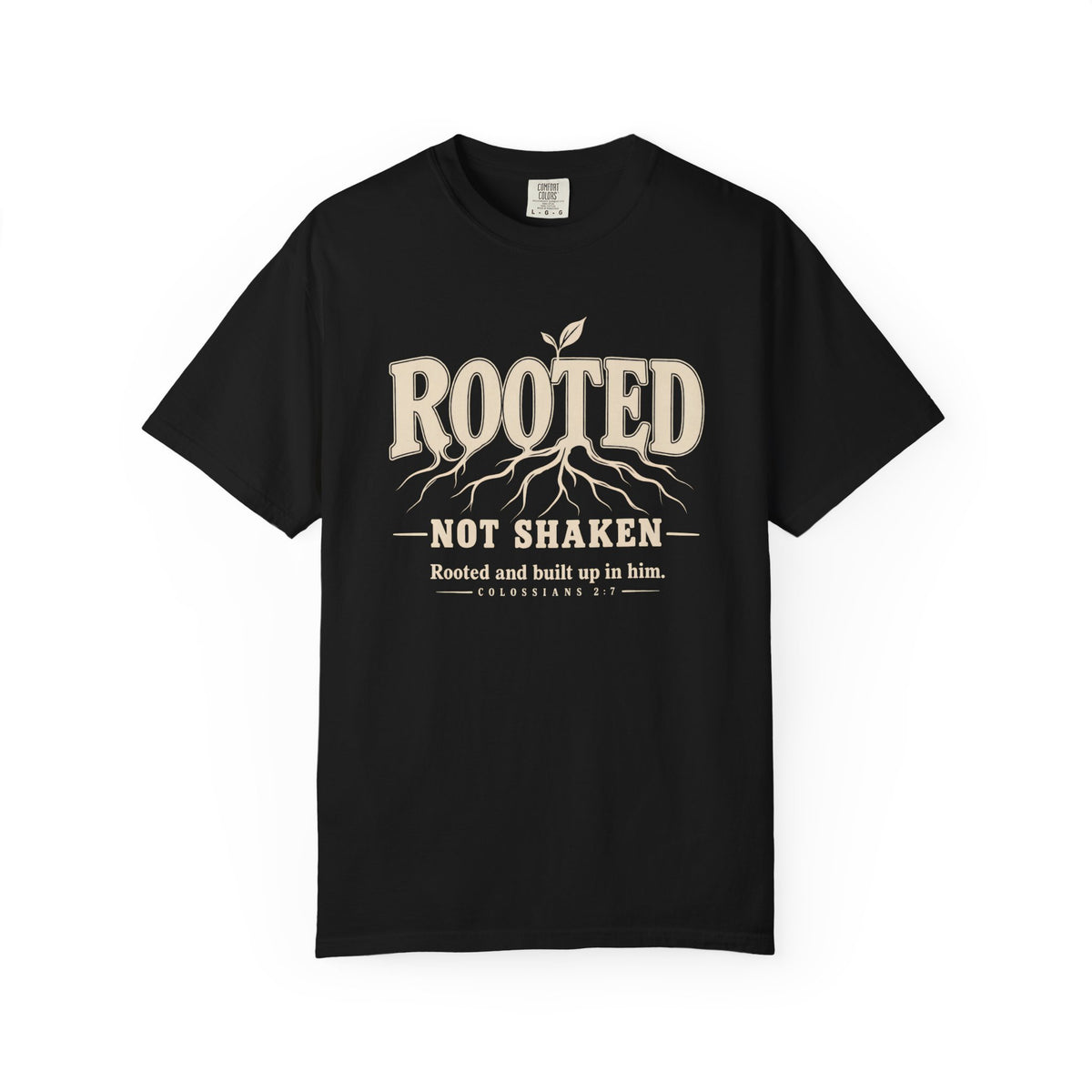 Rooted Not Shaken T-Shirt