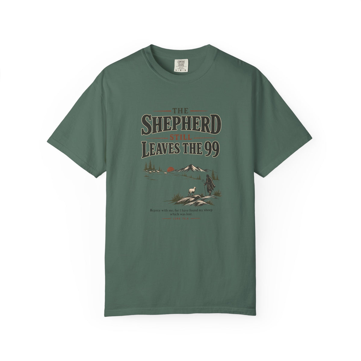 The Shepherd Still Leaves The 99 T-Shirt