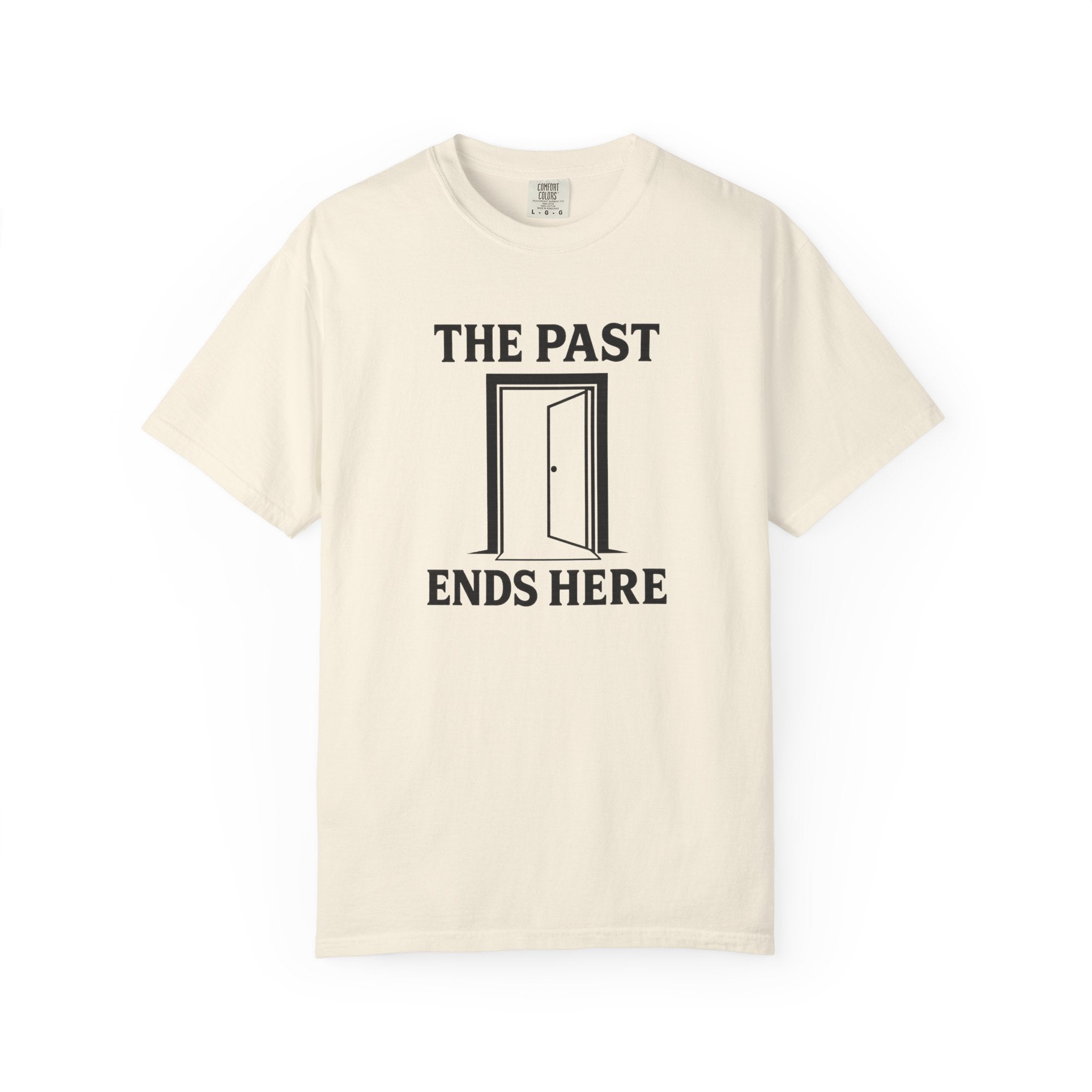 The Past Ends Here T-Shirt