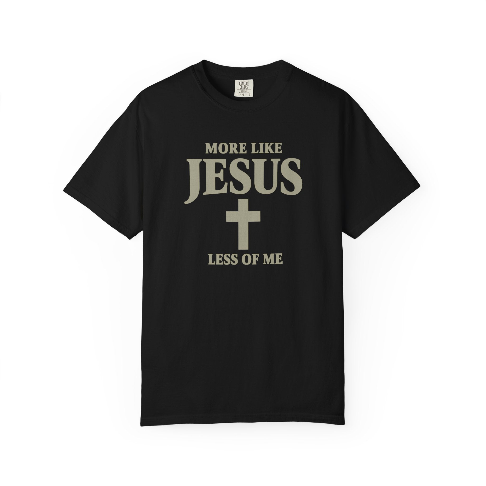 More Like Jesus T-Shirt