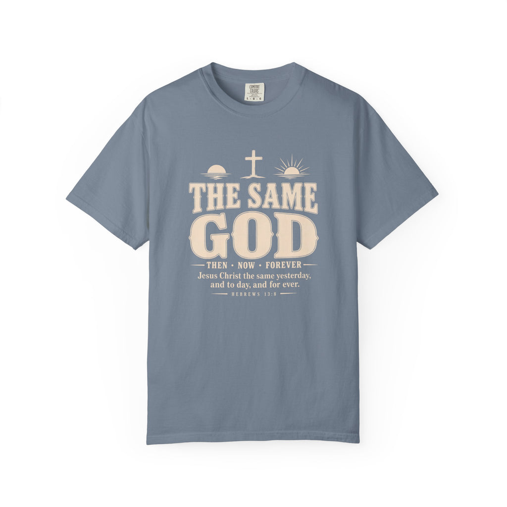 The Same God T-Shirt