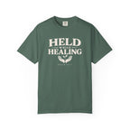 Held While Healing T-Shirt