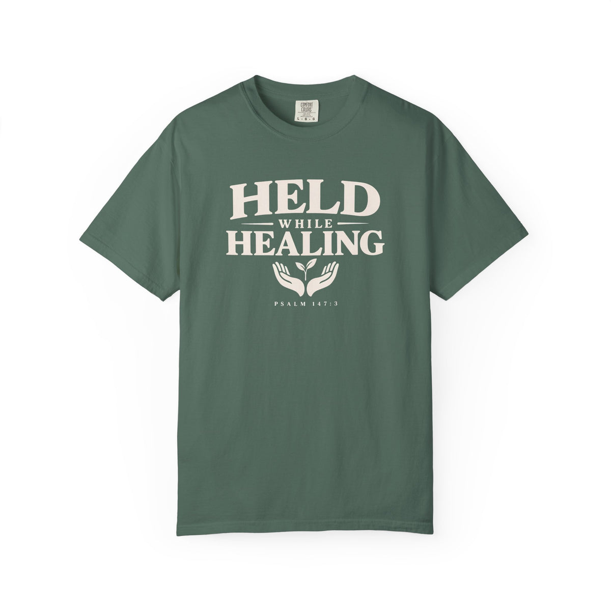 Held While Healing T-Shirt