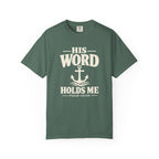 His Word Holds Me T-Shirt