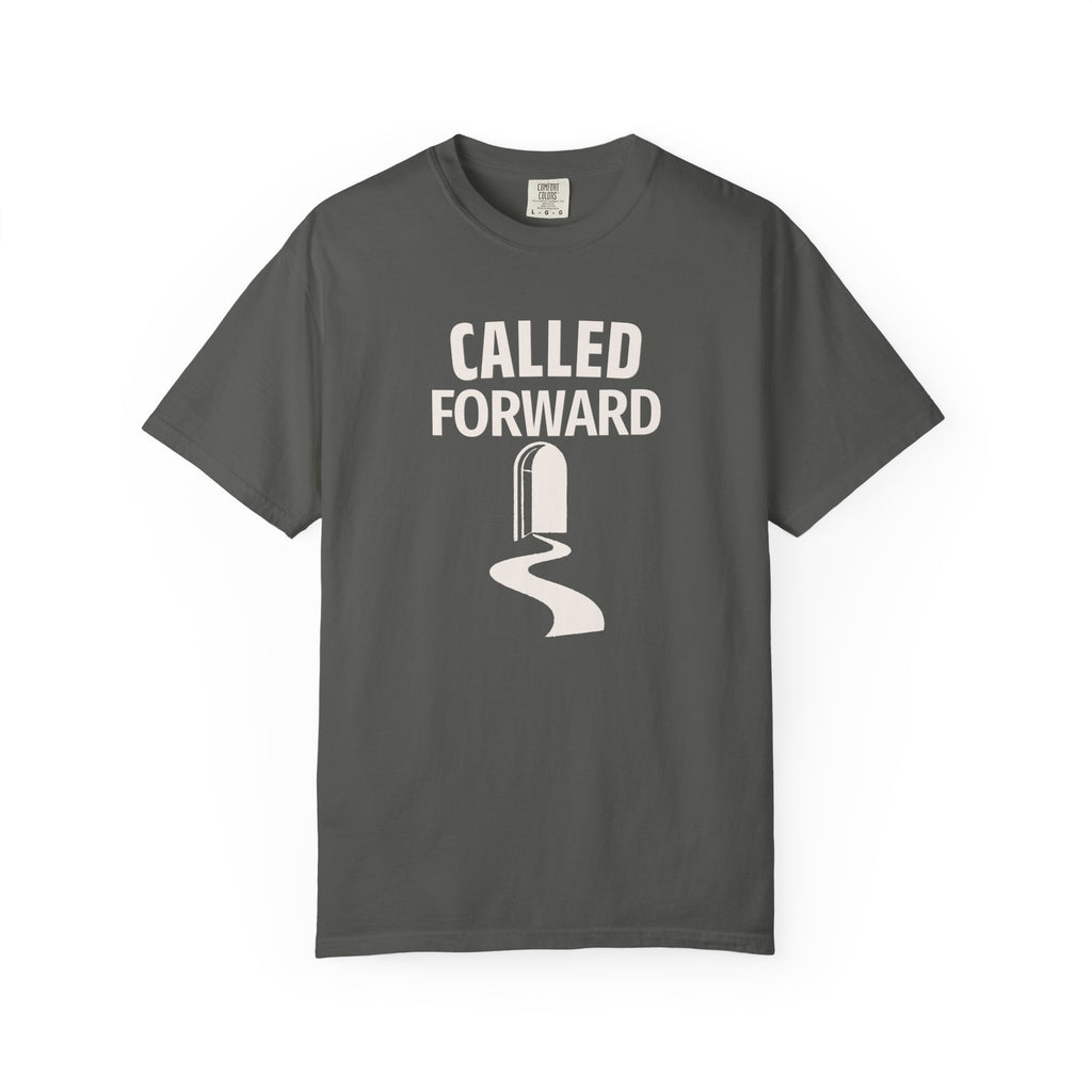 Called Forward T-Shirt