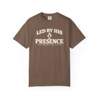 Led By HIS Presence T-Shirt