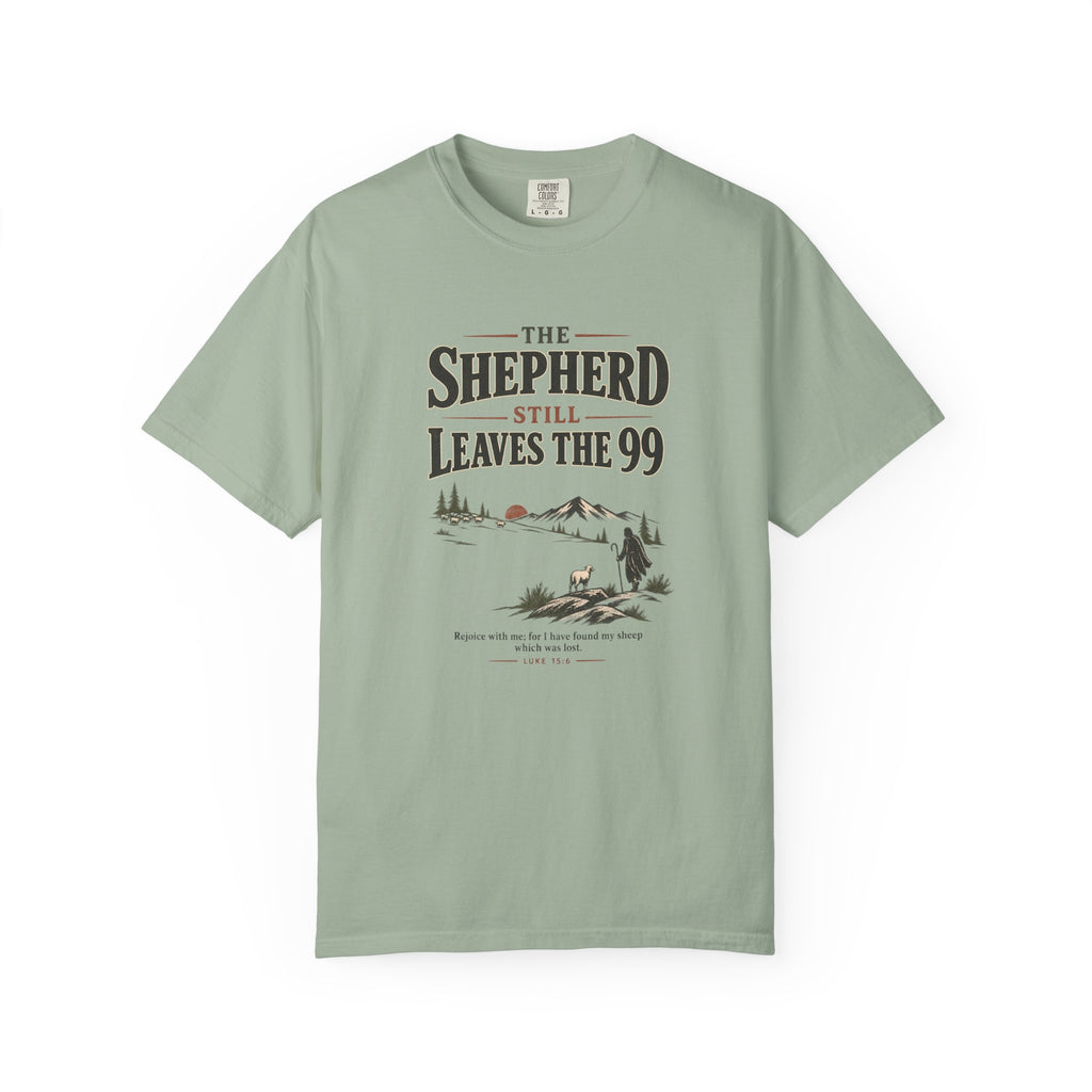 The Shepherd Still Leaves The 99 T-Shirt