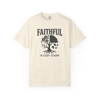Faithful In Every Season T-Shirt