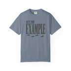 Set The Example T-Shirt