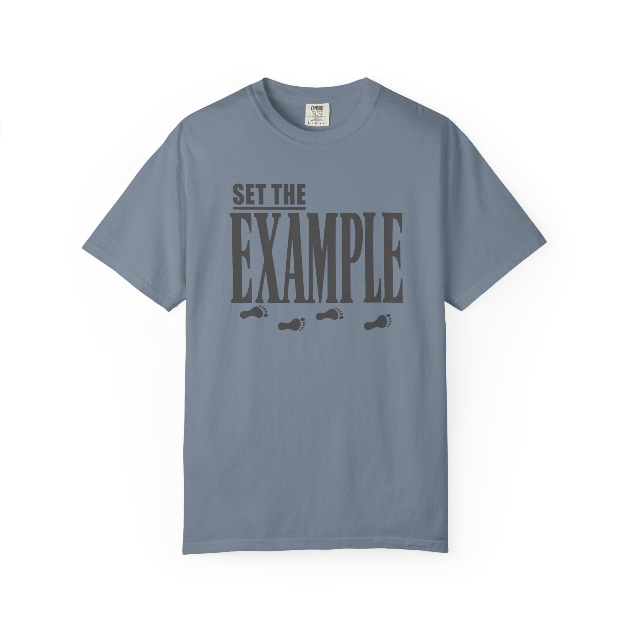 Set The Example T-Shirt