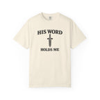 His Word Holds Me T-Shirt