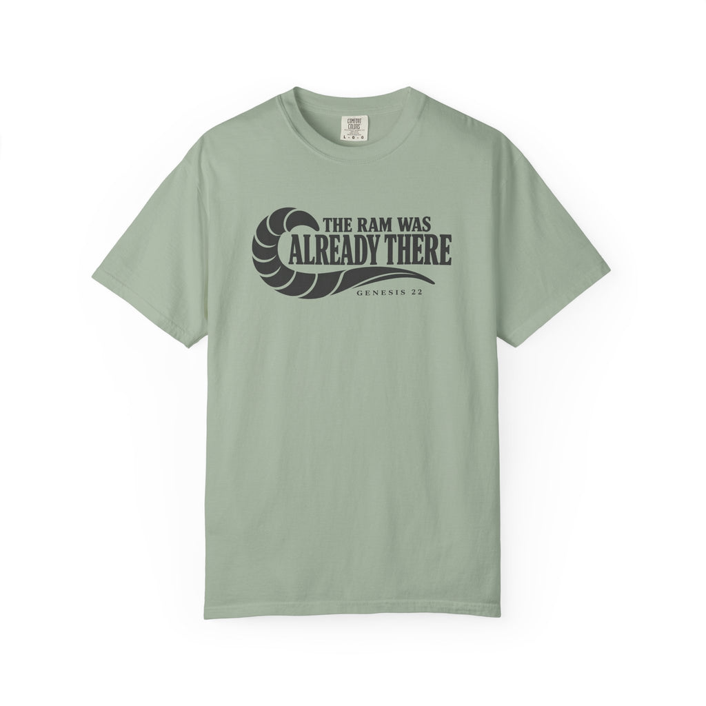The Ram Was Already There T-Shirt