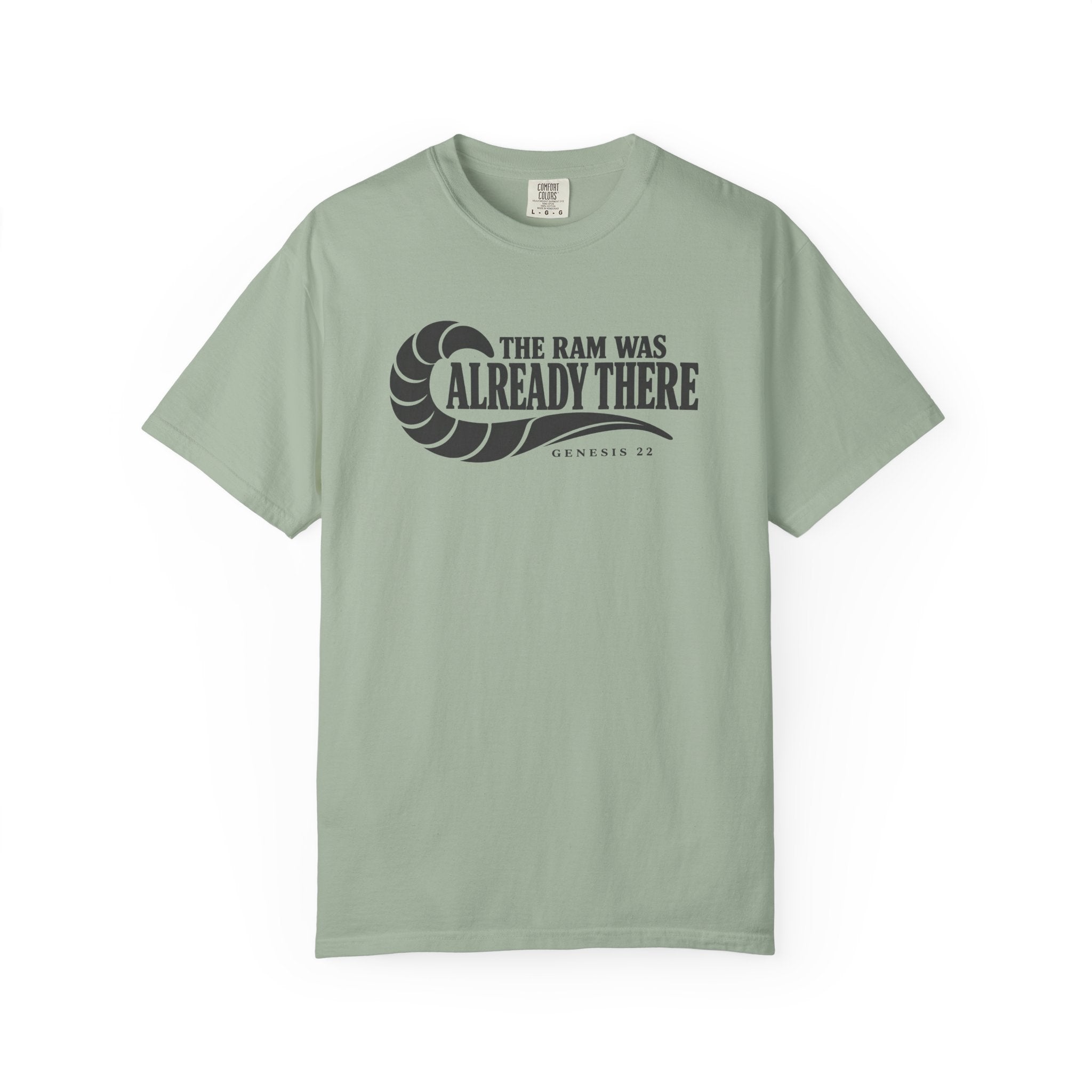 The Ram Was Already There T-Shirt