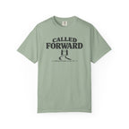 Called Forward T-Shirt