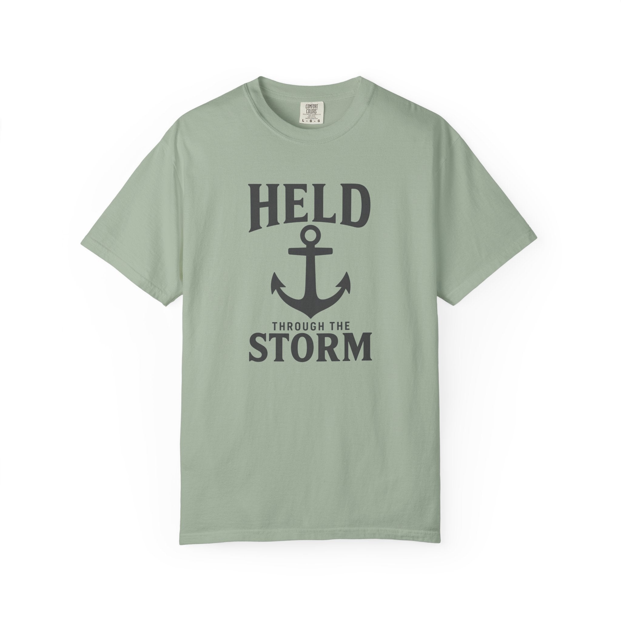Held Through The Storm T-Shirt