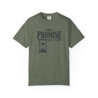 The Promise Isn't Late T-Shirt