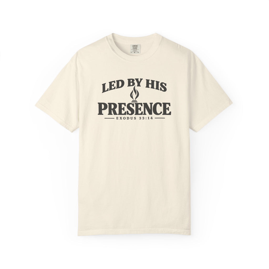 Led By HIS Presence T-Shirt