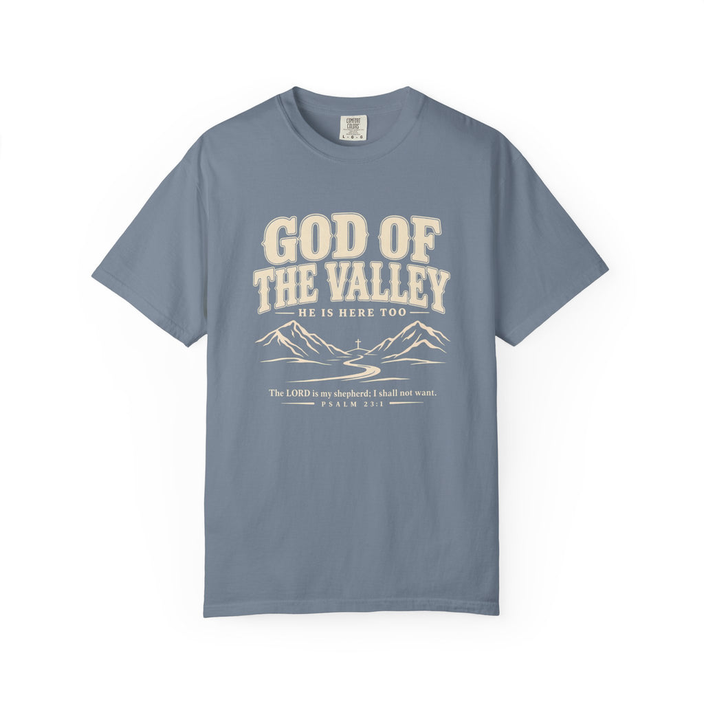 God Of The Valley T-Shirt