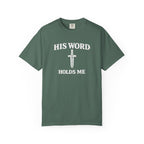 His Word Holds Me T-Shirt