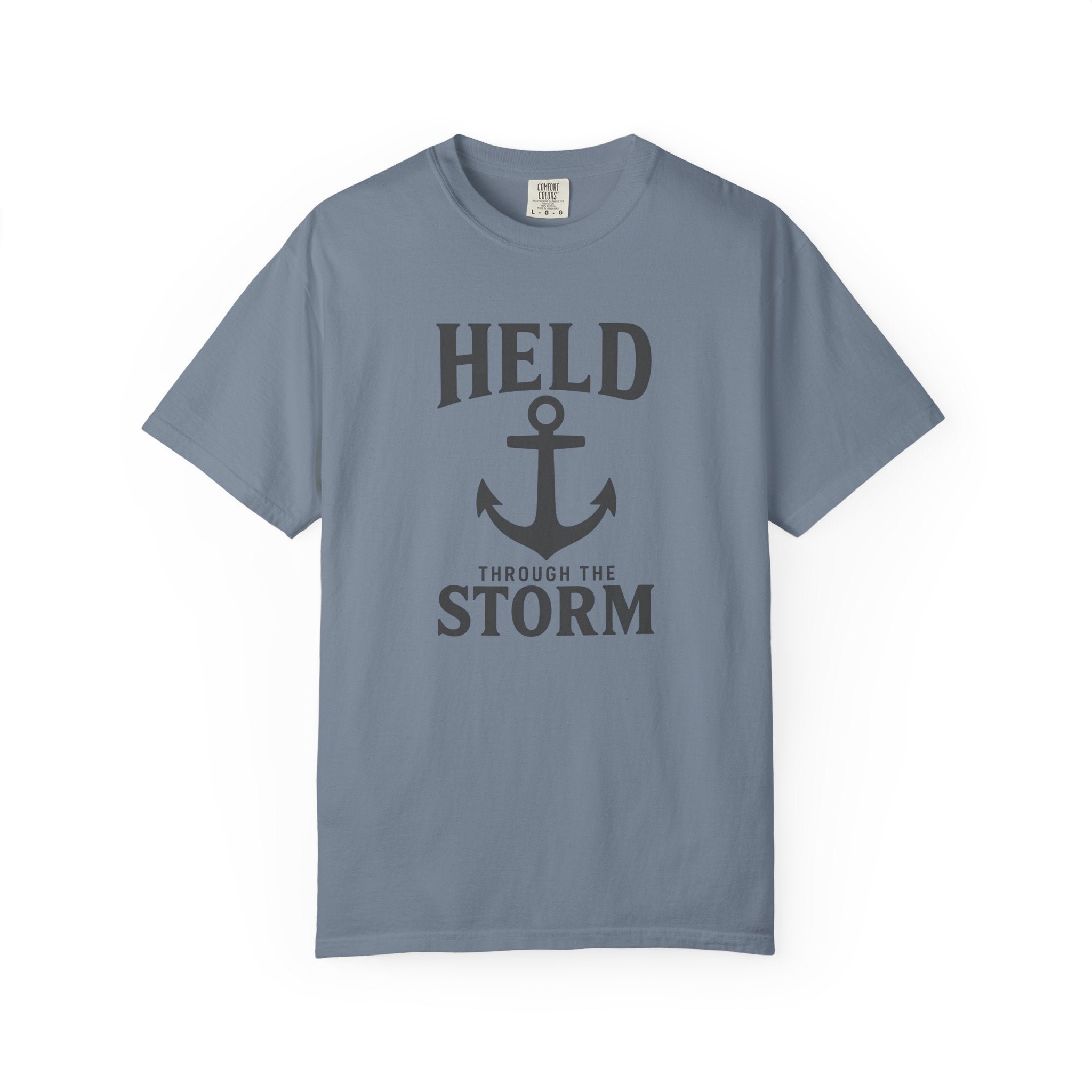 Held Through The Storm T-Shirt