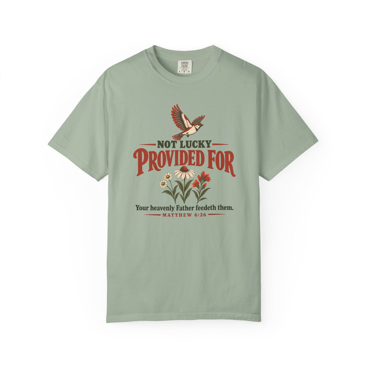 Not Lucky Provided For T-Shirt