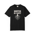 Rooted In Christ T-Shirt