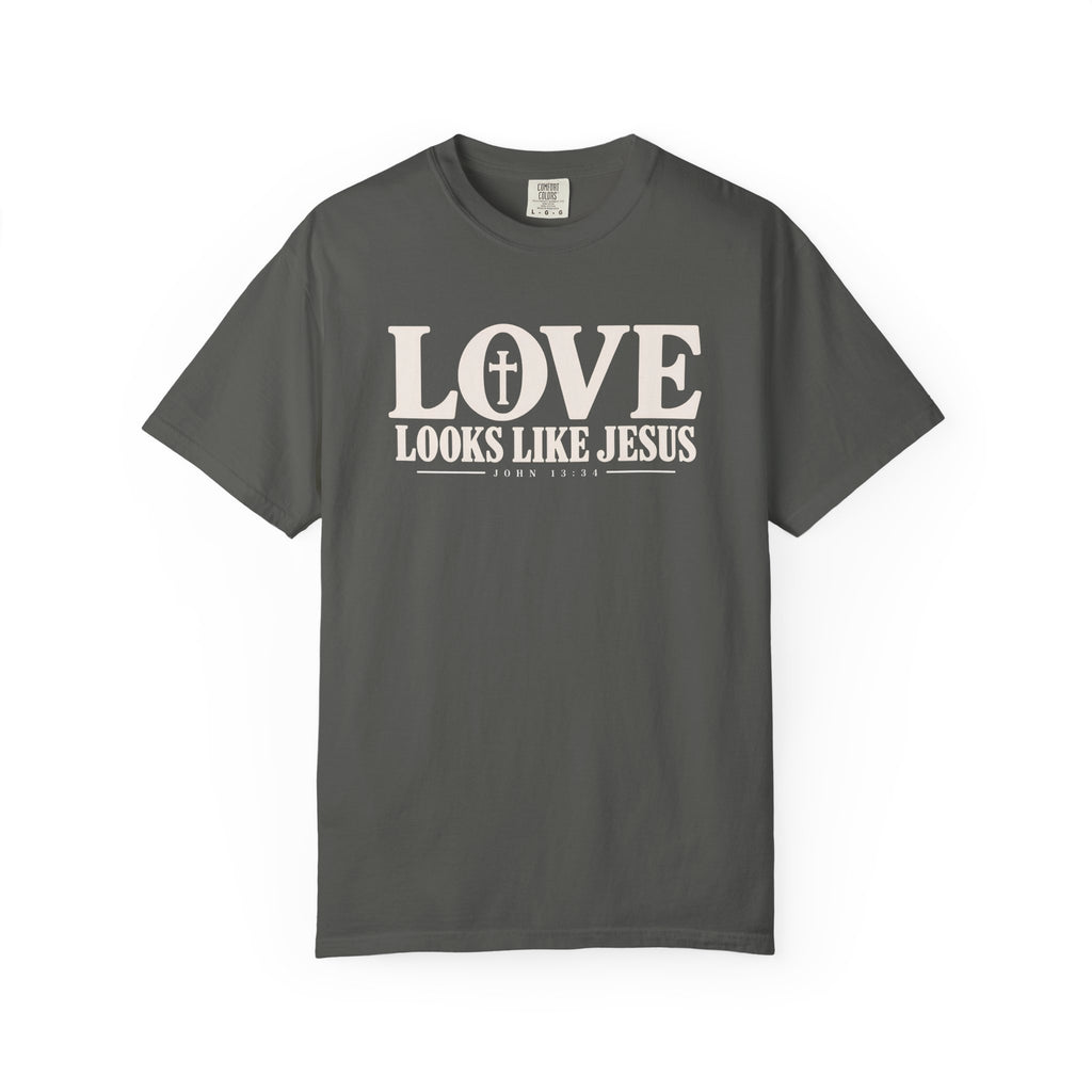 Love Looks Like Jesus T-Shirt
