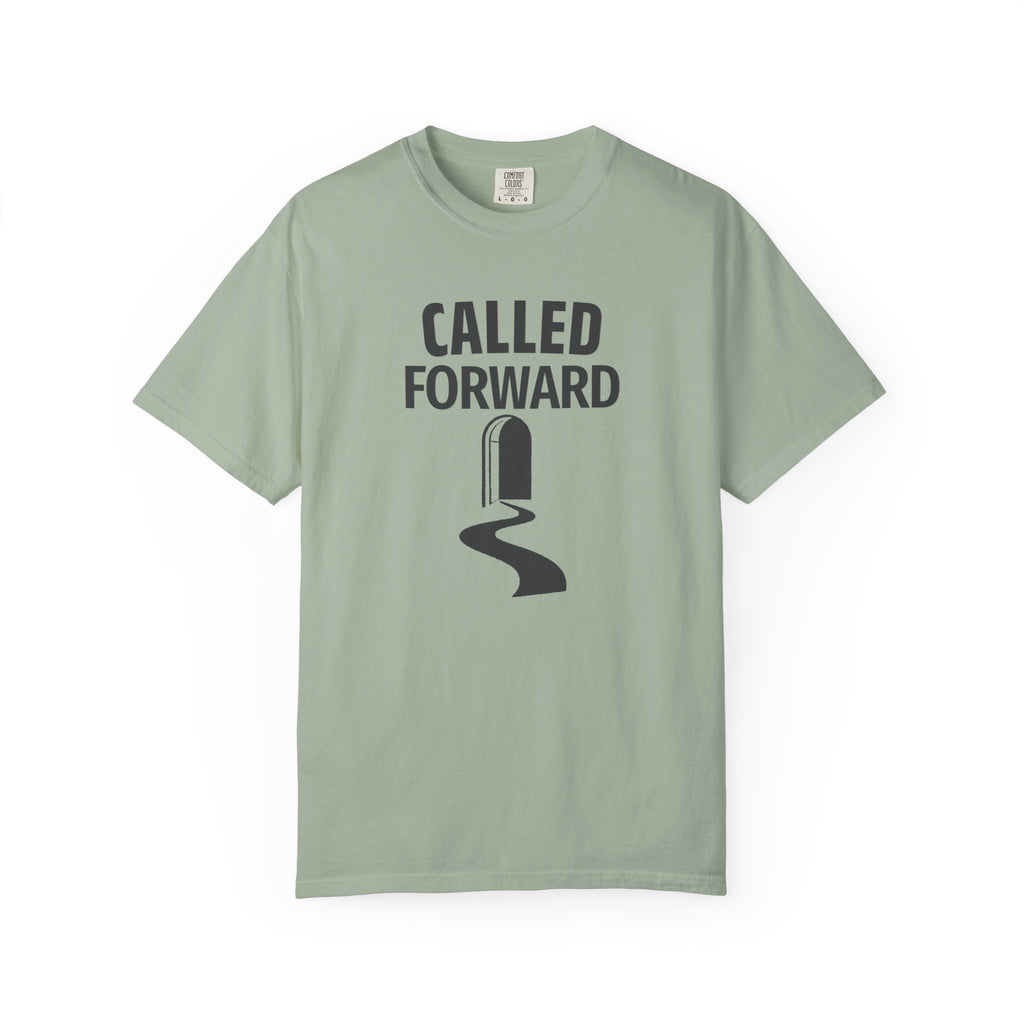 Called Forward T-Shirt