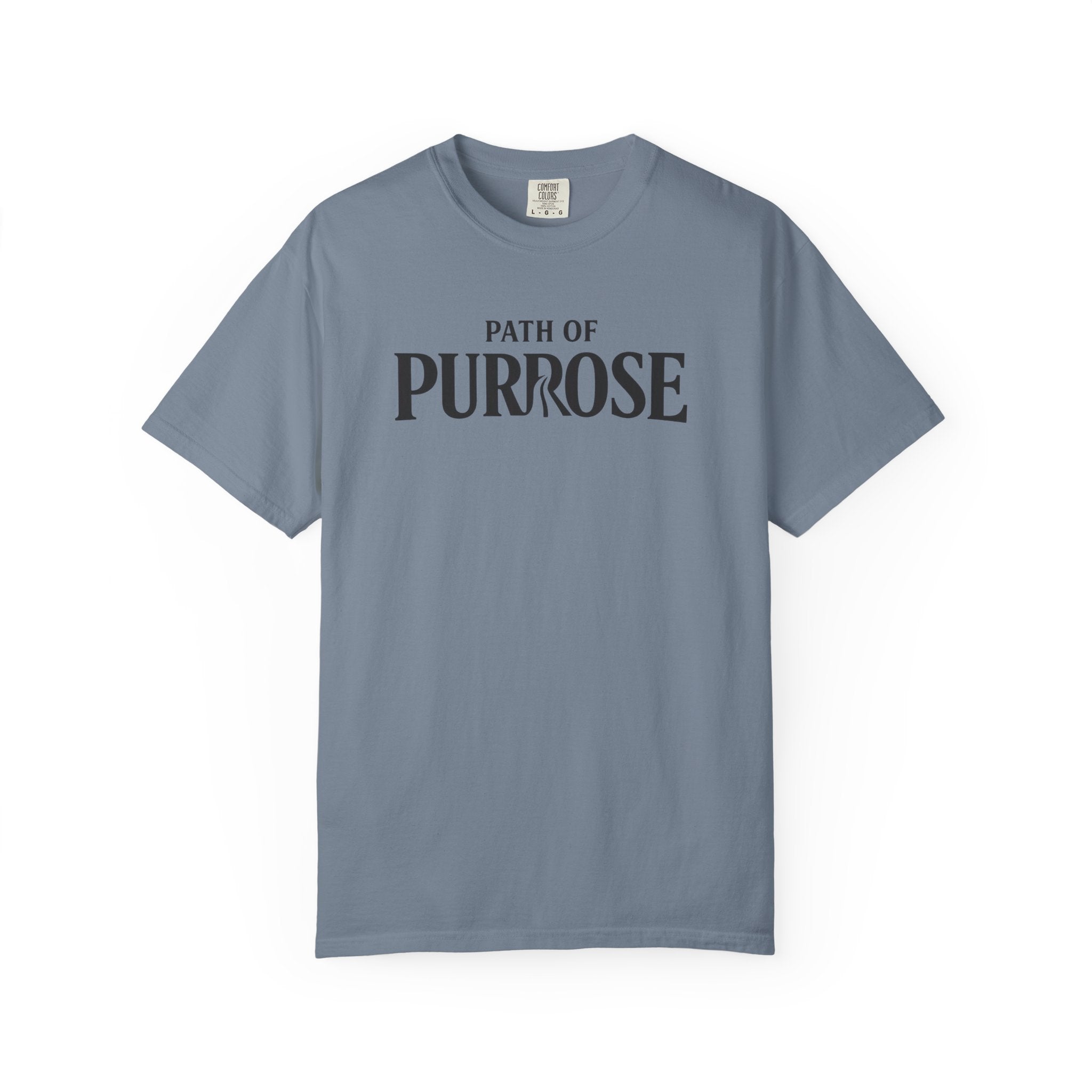 Path Of Purpose T-Shirt