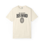 He Keeps His Word T-Shirt