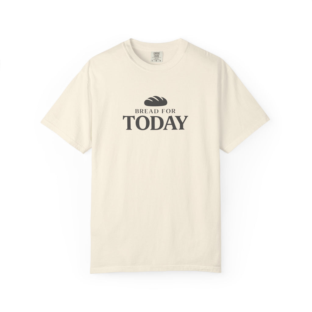 Bread For Today T-Shirt