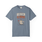 Heaven Is Home T-Shirt
