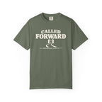 Called Forward T-Shirt