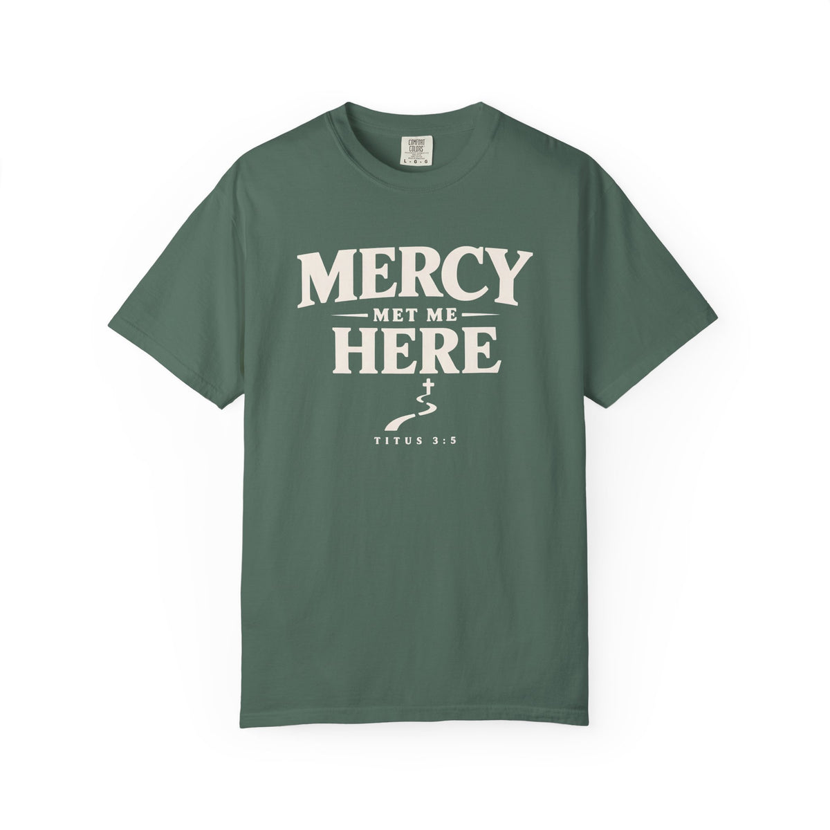 Mercy Met Me Here T-Shirt